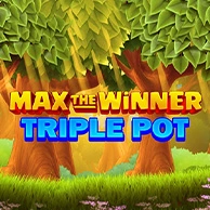 Max the Winner Triple Pot