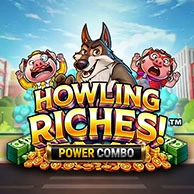 Howling Riches Power Combo