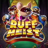 Ruff Heist
