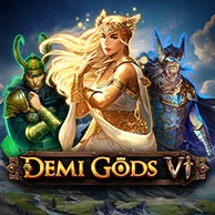 Demi Gods VI