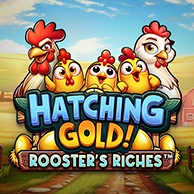 Hatching Gold! Rooster's Riches