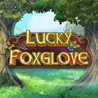 Lucky Foxglove