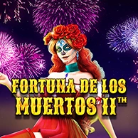 Fortuna de les Muertos II