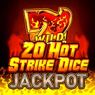 20 Hot Strike Dice Jackpot