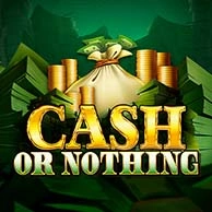 Cash Or Nothing