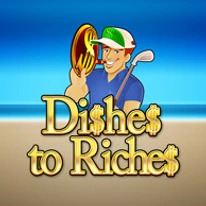 Dishes to Riches
