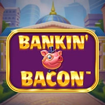 Bankin Bacon