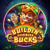 Buildin Even More Bucks
