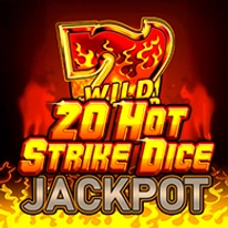 20 Hot Strike Dice Jackpot