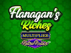 Flanagans Riches Multiplier Retro Roller