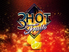 3 Hot Fruits
