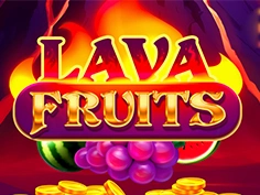 Lava Fruits
