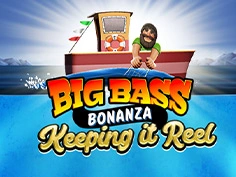 Big Bass - Keeping it Reel 