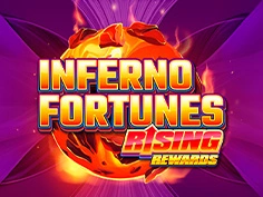 Inferno Fortunes Rising Rewards