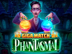 Giga Match Phantasmal
