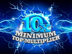 10x Minimum Top Multiplier