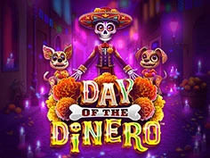 Day Of The Dinero