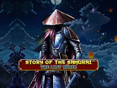 Story of the Samurai - The last Rōnin