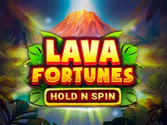 Lava Fortunes Hold N Spin