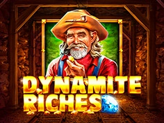Dynamite Riches