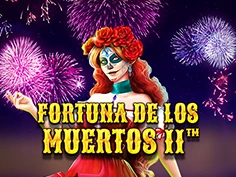 Fortuna de les Muertos II