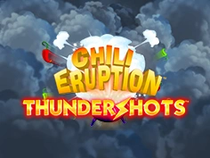 Chili Eruption Thunder Shots