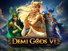Demi Gods VI