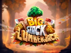 Big Stack Lumberjack