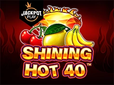 Shining Hot 40 Jackpot Play