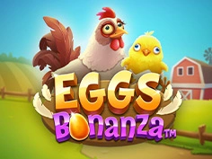 Eggs Bonanza