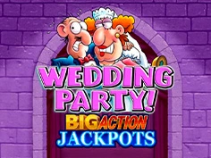 Wedding Party Big Action Jackpots