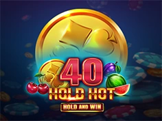 40 Hold Hot Hold And Win