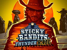 Sticky Bandits Thunder Rail