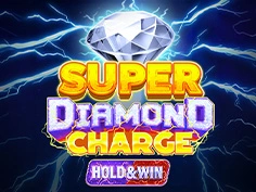 Super Diamond Charge Hold And Win