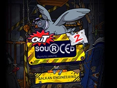 Outsourced 2: Balkan Engineering