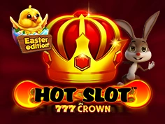 Hot Slot 777 Crown Easter