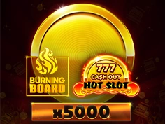 Hot Slot 777 Cash Out Burning Board