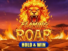 Flaming Roar Hold and Win