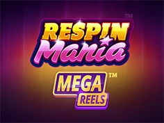 Respin Mania Mega Reels