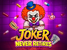 Joker Never Retires