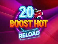 20 Boost Hot Reload