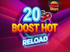 20 Boost Hot Reload Felix Stars