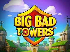 Big Bad Towers