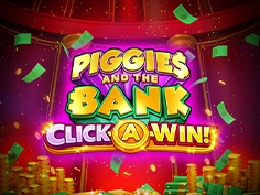 Piggies and the Bank Click A Win