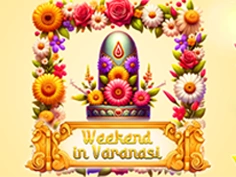 Weekend In Varanasi