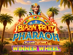 Blazin’ Fruit Pharaoh FlameLink WinnerWheel