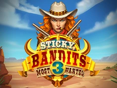 Sticky Bandits 3 Most Wanted