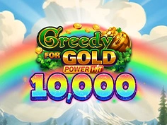 Greedy for Gold Power Hit 10,000