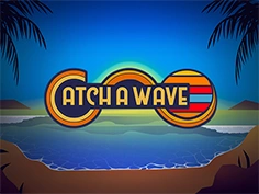 Catch A Wave