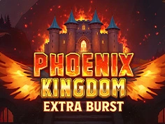 Phoenix Kingdom Extra Burst